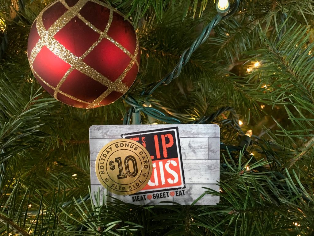 Bring Holiday joy to your life. Get a free $10 bonus card with the purchase of $50 or more in gift cards at any Flip Side locations! #morethanjustburgers