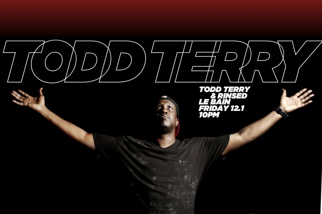 <a href="/djtoddterry/">Todd Terry</a> This Friday December 1 in #NYC w/ <a href="/rinsednyc/">rinsed</a> at <a href="/LeBainNYC/">Le Bain</a> 
FREE show, Info HERE at <a href="/residentadvisor/">Resident Advisor</a> residentadvisor.net/events/1035804