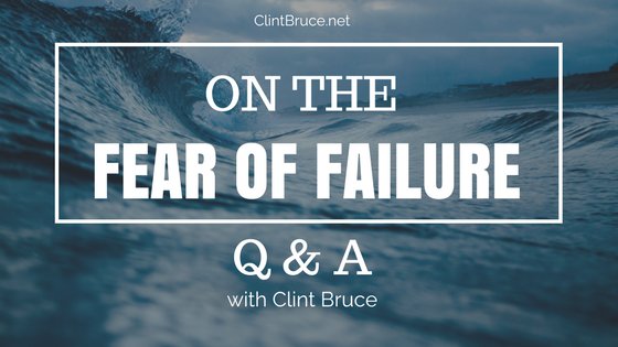 ClintBruce_'s tweet photo. Here's a Q&amp;A on "Fear and Failure" between Clint Bruce and a friend. #AskClintBruce #TuesdayThoughts https://t.co/PXvHfQvs63 https://t.co/oSI9D8eklC