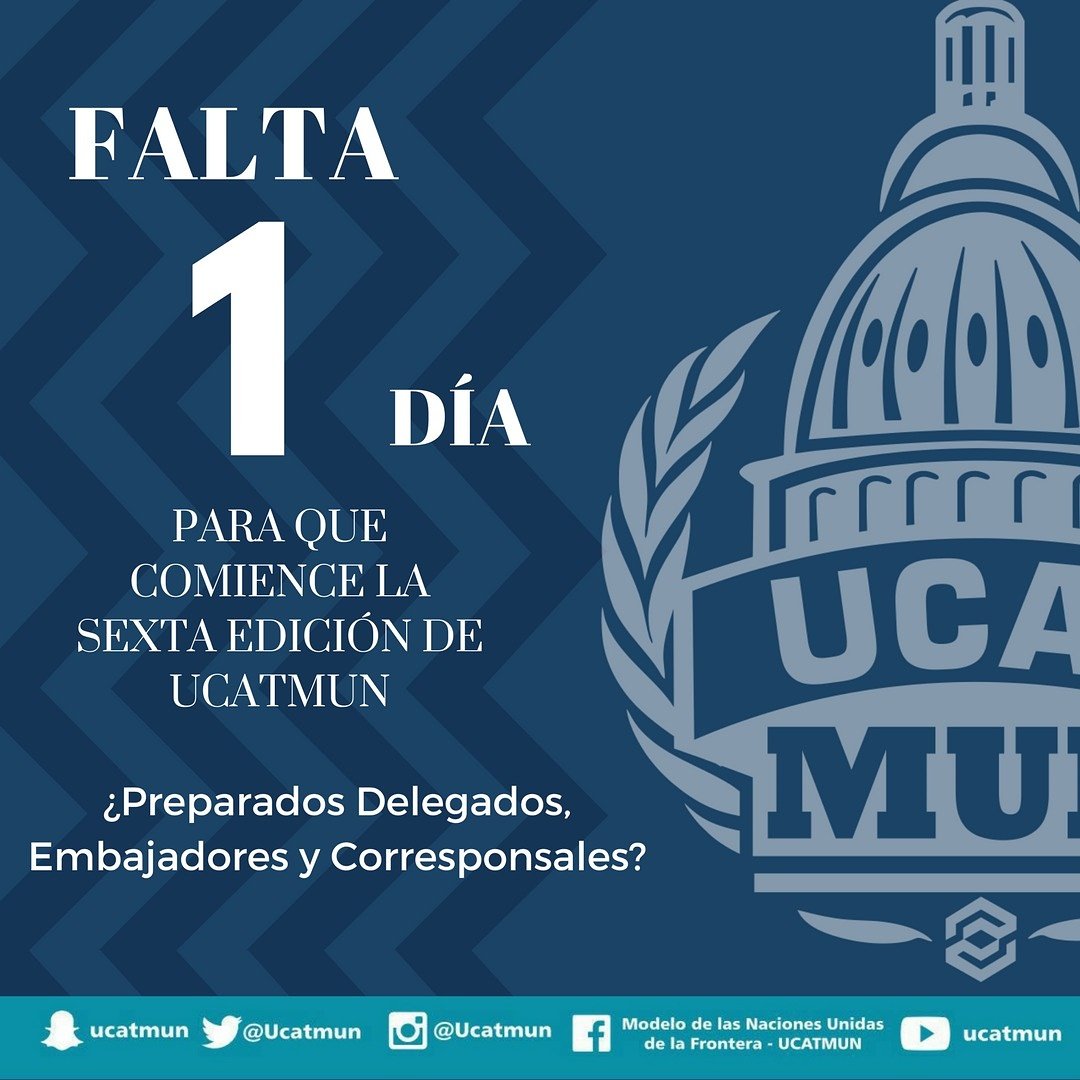 UcatMun's tweet photo. ¡Mañana comienza la sexta edición del Modelo de Naciones Unidas de la Frontera! ¿Preparados Delegados, Embajadores y Corresponsales? #ucatmun https://t.co/EEgdHLrXHT