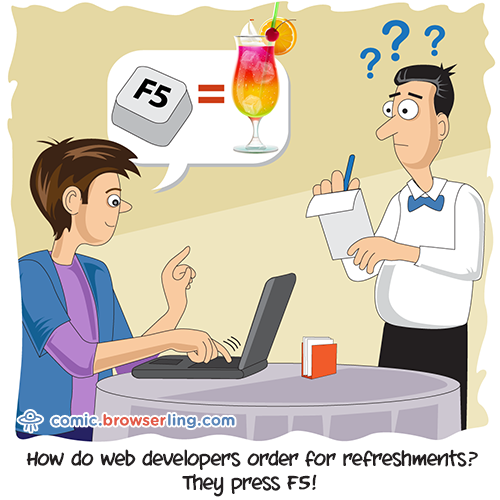 TheSmartJokes's tweet photo. How do web developers order for refreshments? They press F5! ... https://t.co/RrebSpDE5L - geek joke by @browserling. https://t.co/KUU9HPm7wQ