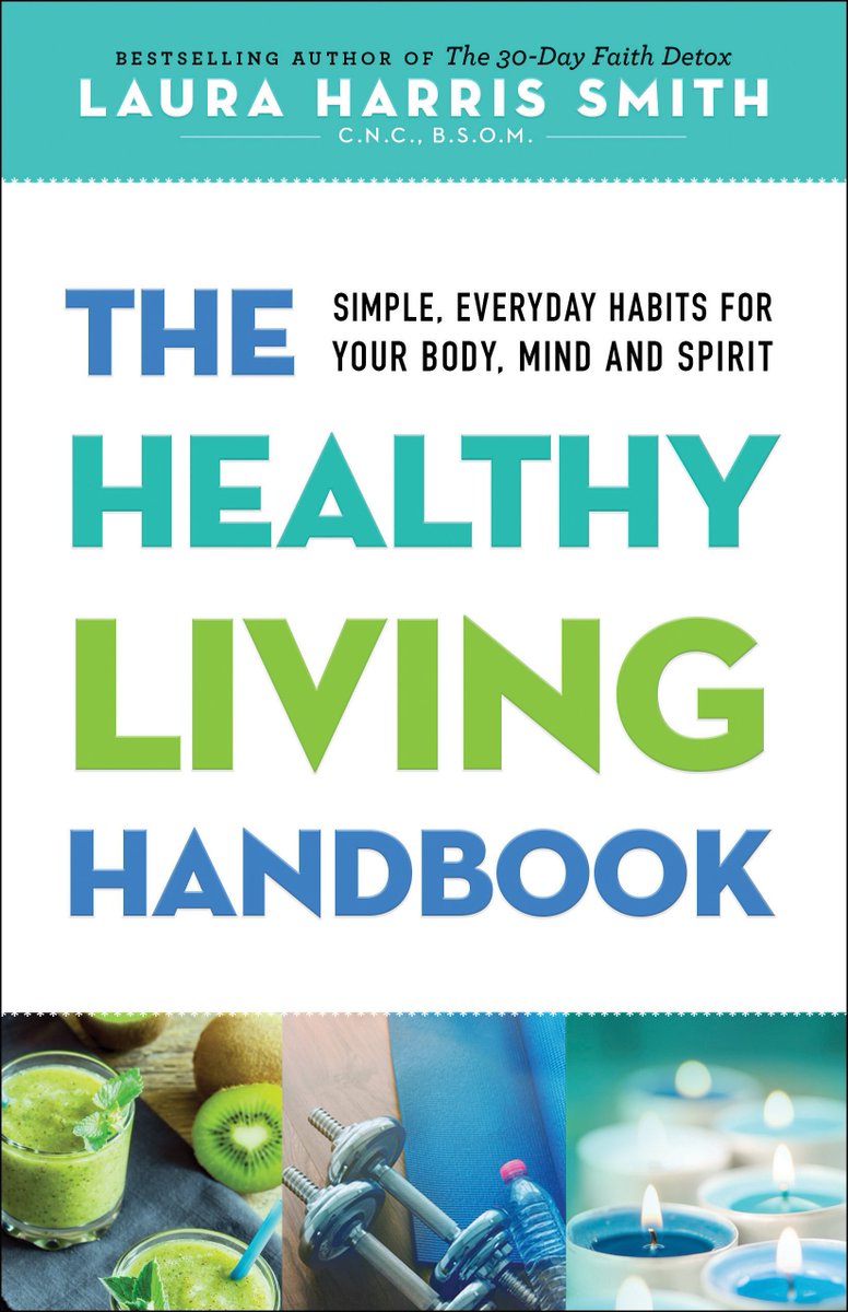 Chosen_Books's tweet photo. ONE WEEK until @LauraHSmith's Healthy Living Handbook releases... take back your health and #preorder your copy! @stabatt @annaklebaron https://t.co/blc5Sj21cD