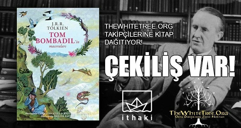 ÇEKİLİŞ VAR!

The White Tree, İthaki Yayınları sponsorluğunda 5 adet "TOM BOMBADİL'İN MACERALARI" kitabı dağıtıyor!

Şartlar:
• Hesabımızı takip etmek.
• 2 hafta içinde bu tweet'i RT'lemek.

Diğer sosyal platformlarda da The White Tree'yi takip et, şansını katla!