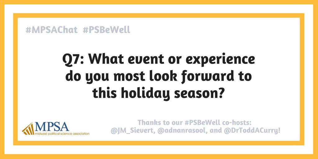 MPSAnet's tweet image. Q7. What event or experience do you most look forward to this holiday season? #MPSAchat #PSBeWell #FinalQuestion