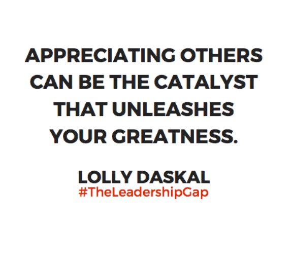 LollyDaskal's tweet photo. Appreciating others can be the catalyst that unleashes their greatness. ~@LollyDaskal  https://t.co/pVKqaI7YVf #TheLeadershipGap https://t.co/yeBfV3P5HH