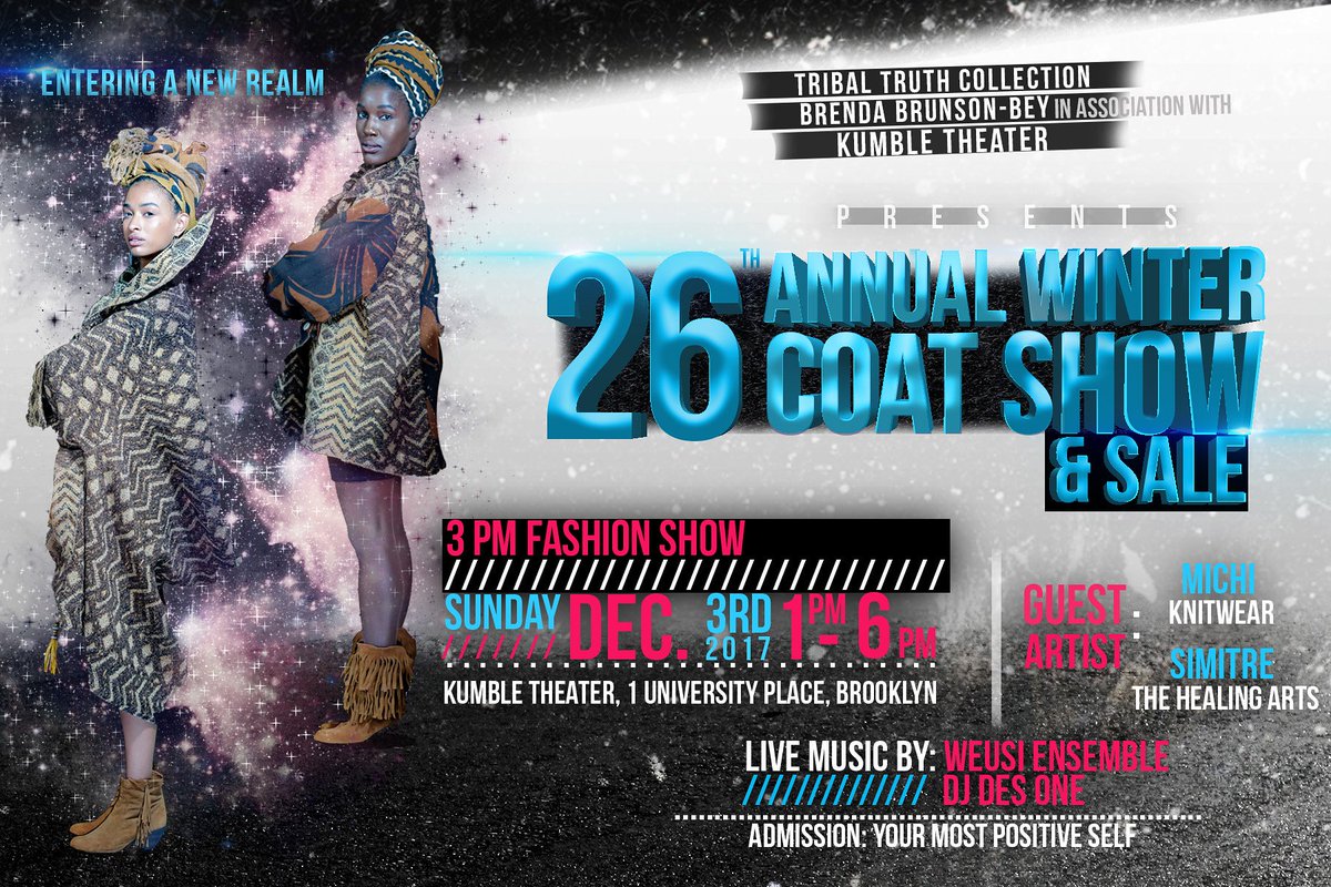 KumbleTheater's tweet photo. The 26th Annual Winter Coat Show and Sale, this Sunday, December 3, 2017 at 1 PM - 6 PM, free fashion show at 3 PM.... #kumbletheater #tribaltruthscollection #tribaltruthscoatshow #fashionshow https://t.co/bMxDFPZGeq