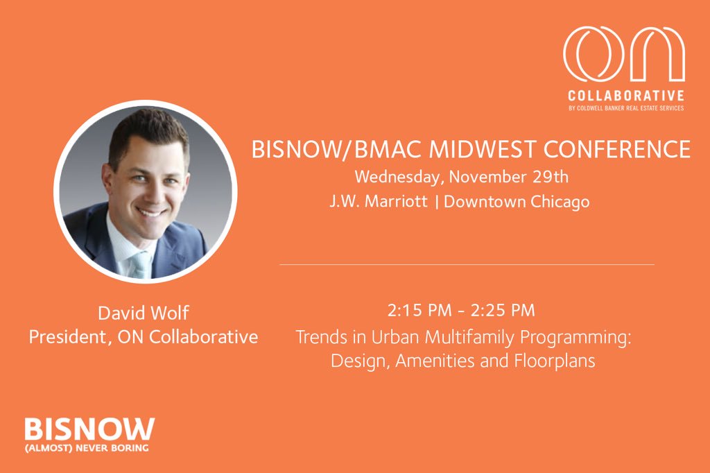 DavidJWolf_'s tweet photo. Attending @Bisnow #BMACMIDWEST Conference in Chicago? Join me as I talk the latest multi-family trends and more at 2:15 #ONCollaborative https://t.co/mYgiDgE9M5