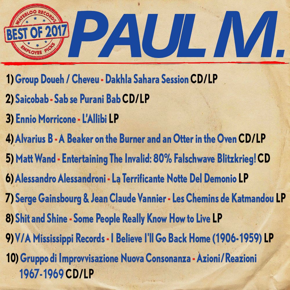 sixonxonqa's tweet photo. Paul M. never disappoints. Discover his #WaterlooBestof17 albums.
#GroupDoueh #Cheveu #Saicobab #EnnioMorricone #AlvariusB #MattWand #AlessandroAlessandroni #SergeGainsbourg #JeanClaudeVannier #ShitAndShine #MississippiRecords #GruppoDiImprovvisazioneNuovaConsonanza https://t.co/EJwcgdJ61T