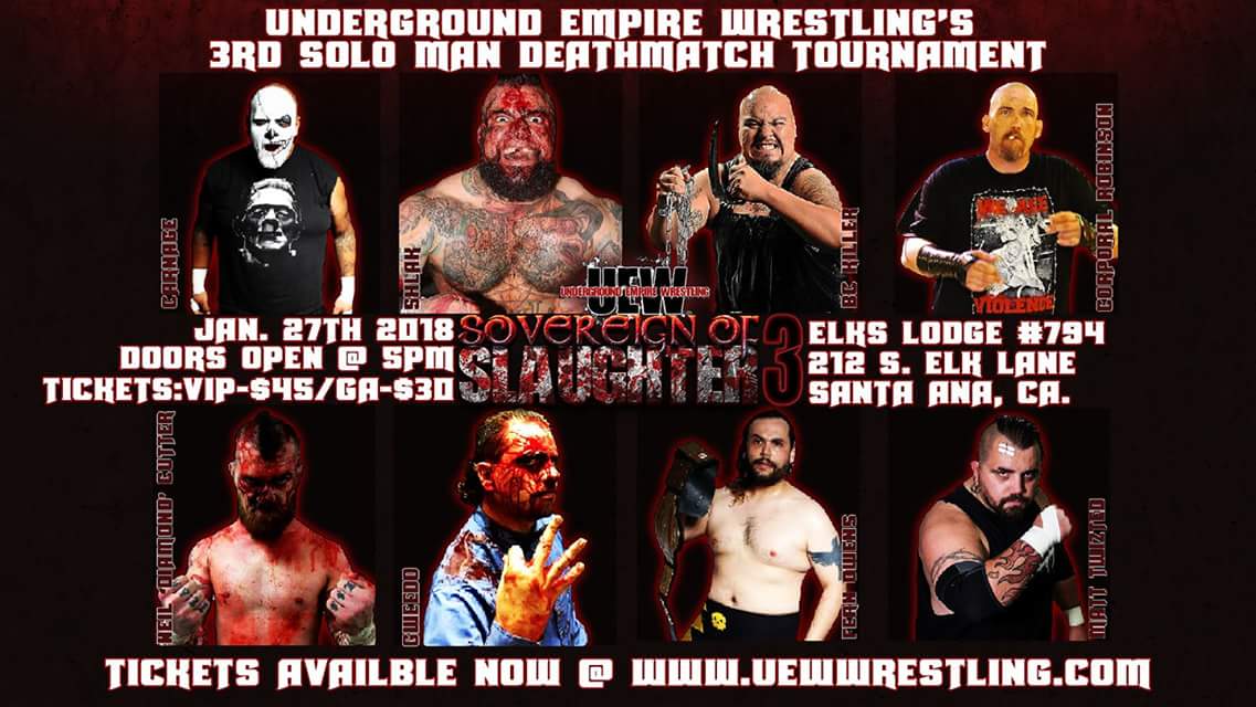 All 8 competitors have been announced!!! Underground Fiends this is your #SovereignofSlaughter 3 Tournament lineup!!! Tickets are NOW available via UEWwrestling.com 
#TheTHREATisREAL