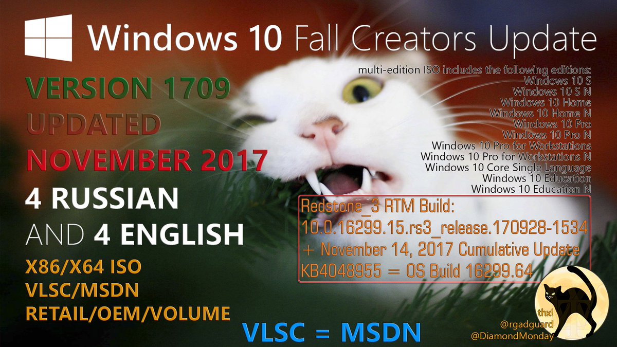 WZorNET's tweet photo. 📣Windows 10, Version 1709, Updated November 2017, #Redstone_3 aka #FallCreatorsUpdate or #FCU
📌#FCURTM: 16299.15.rs3_release.170928-1534 + #CumulativeUpdate #KB4048955 = OSBuild 16299.64
⚙️#VLSC=#MSDN RU/EN multi-edition ISO
📀RETAIL/OEM/VOLUME> https://t.co/dKMfF9Hy2X
by WZT https://t.co/1OQagtduPd