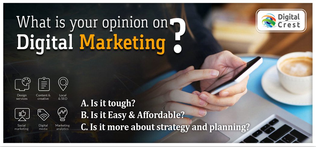 digital_crest's tweet photo. Hi✋ all, Just a Quick Question for You.
We need your inputs.
What is your opinion on #Digital #Marketing?
A. Is it tough ? 
B. Is it Easy ? 
C. Is it more of strategy and planning ?
Please share your knowledge and experience in the comment 
Website:- https://t.co/uHFgdglRyt https://t.co/zvNCAJj6ND