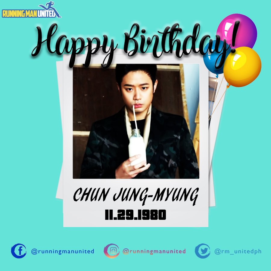 Happy Birthday Chun Jung-myung! 