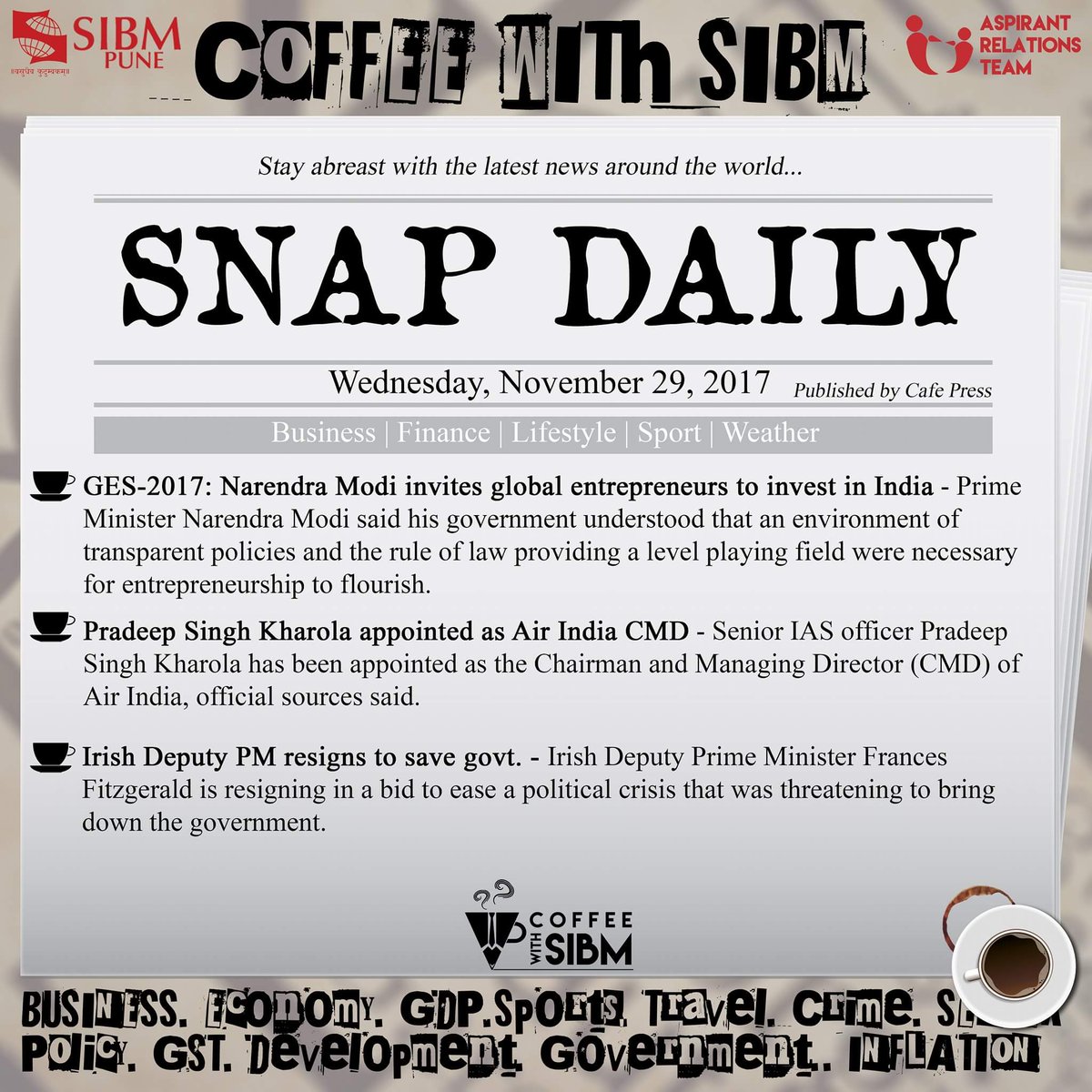 ArtSIBMPune's tweet photo. Tired of hunting down headlines? Get them all at one place with our SNAP Daily! 

#SNAPDaily 
#SIBMPune 
#SNAP2017 
#CoffeeWithSIBM2017 https://t.co/0cvWbvOald