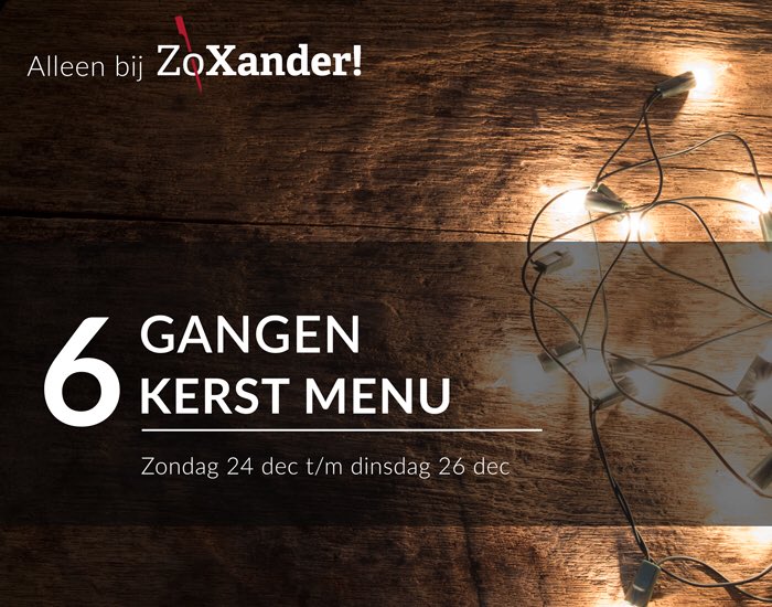 Reserveren via reserveren@zoxander.nl of 038-4231310