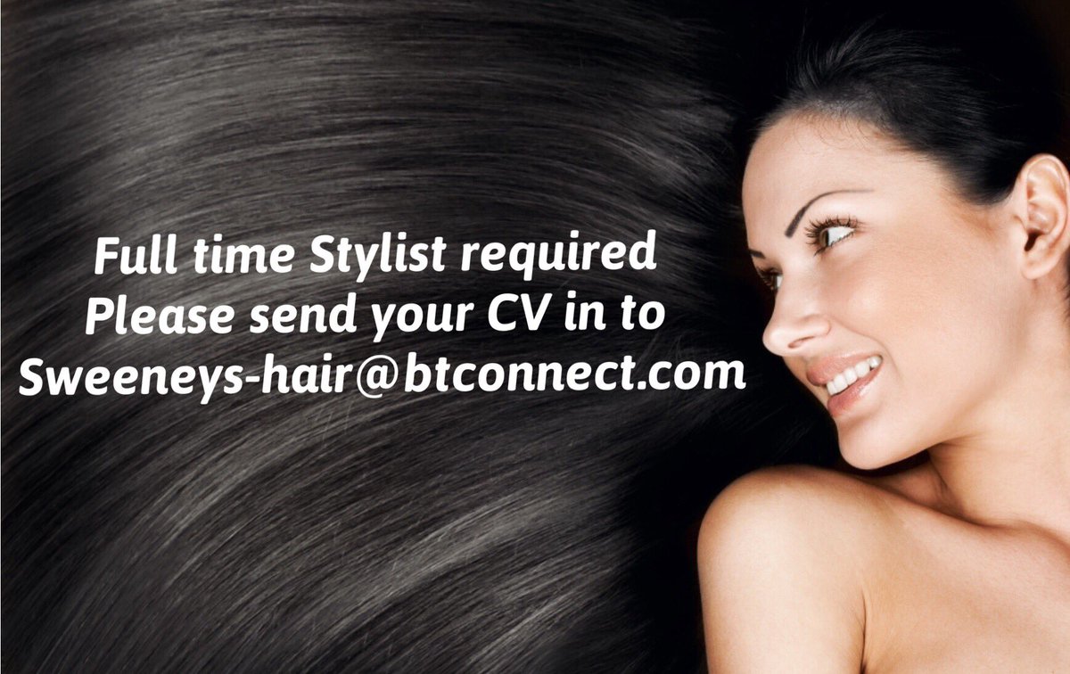 Sweeneys Hair Design On Twitter Stylist Required All Aspects Of