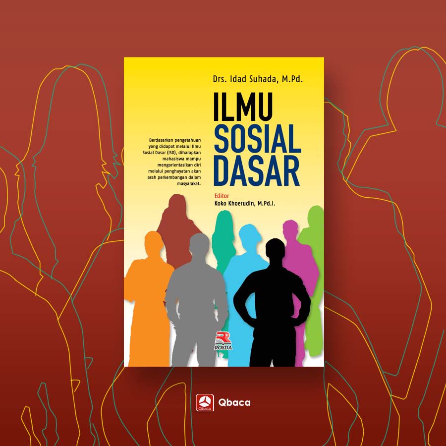 Ilmu Sosial Dasar oleh Drs. Idad Suhada, M.Pd. tersedia dalam buku digital/ e-book. Download dan beli bukunya di aplikasi <a href="/Qbaca/">Buku Digital</a> #digital #49