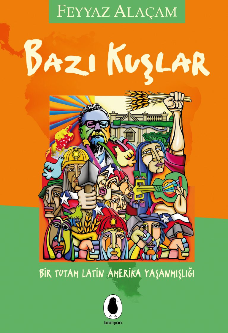 Bir tutam Latin Amerika yaşanmışlığı.— #BazıKuşlar