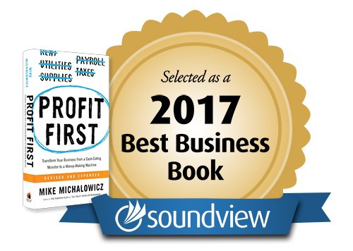 BusinessBooks's tweet photo. #2017BestBook | Profit First: Transform Your Business from a Cash-Eating Monster to a Money-Making Machine by @MikeMichalowicz. https://t.co/5mxXCY02zF @portfoliobooks https://t.co/IfTvM71C5z