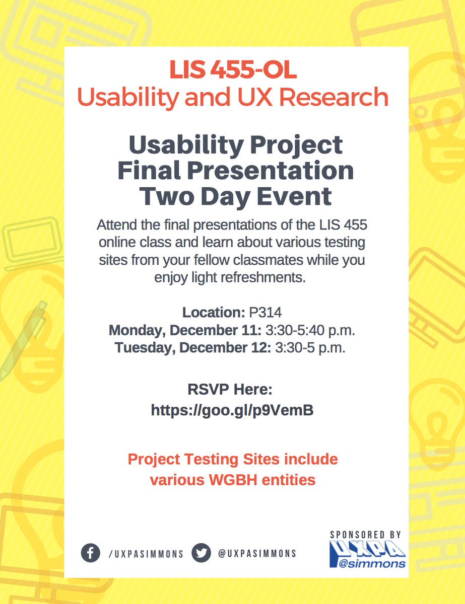 UXPAsimmons's tweet photo. Join us on Dec. 11&amp;12, from 3:30-5 p.m. for our last 2 events of the semester. Learn about various @wgbh testing sites from LIS455 online students. RSVP here, https://t.co/rKfQIVW7lw. #uxpa #wgbh #simmonsslis https://t.co/2D7QtmvpKZ