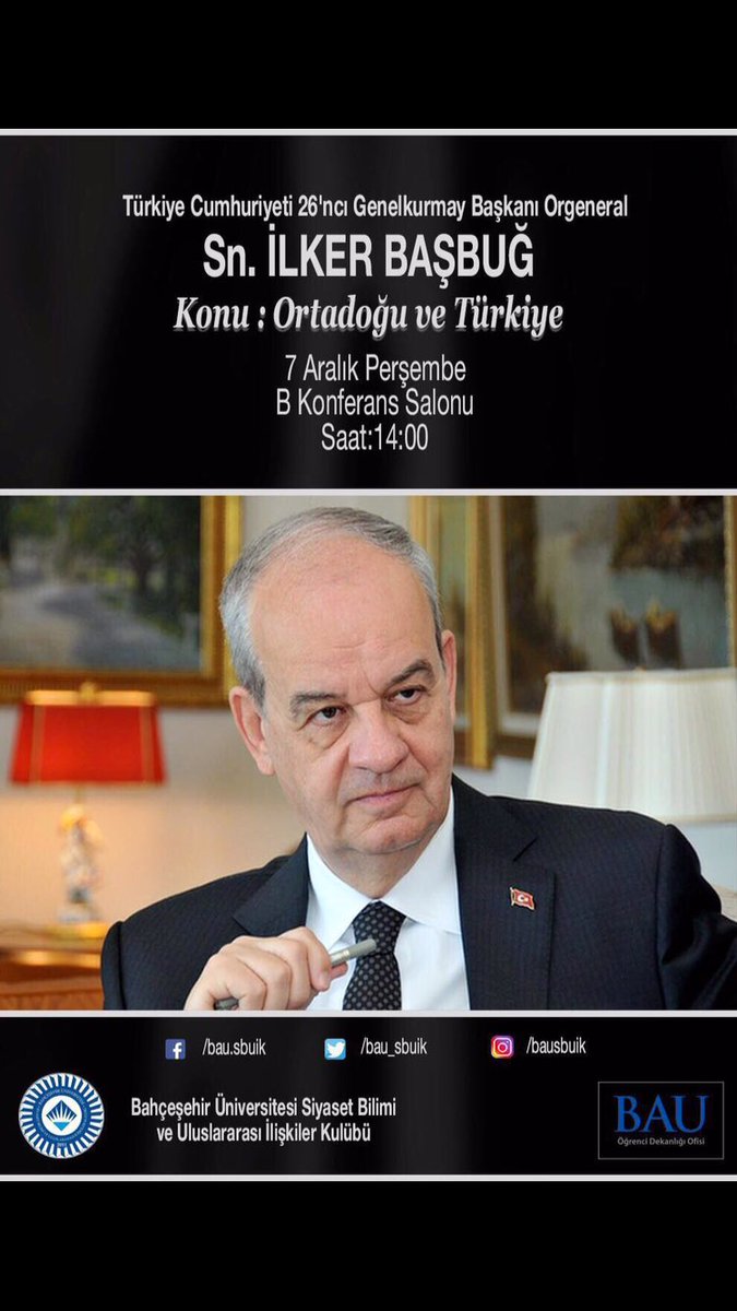Siyaset Bilimi ve Uluslararası İlişkiler Kulübü olarak Türkiye Cumhuriyeti 26'ncı Genelkurmay Başkanı Sn.İlker Başbuğ'u 7 Aralık Perşembe Günü B Konferans salonunda saat 14.00'da ağırlıyoruz.Etkinliğimize tüm okulumuz davetlidir.Katılım formu için goo.gl/forms/JP1taXy6…