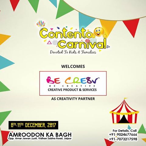 be_cre8v's tweet photo. Yati Group Welcomes 'Be Creative' as Creativity Partners for the Contento Carnival, Dec 8th-11th, 2017 at the Amroodo Kaa Baag, Jaipur, Rajasthan.
 #ContentoCarnival #Jaipur #BiggestCarnivalofJaipur #YatiGroup https://t.co/hf0aes1iWJ