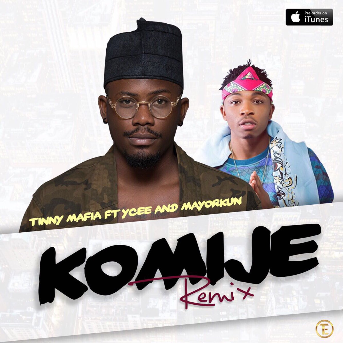 MzOyindolly's tweet photo. Be the First to Pre-Order #KOMIJEremix By TINNY Mafia featuring @iam_YCEE x @IamMayorKun Available on iTunes.

Here: https://t.co/D6fxPkJX5v https://t.co/DgJCT1WEnC