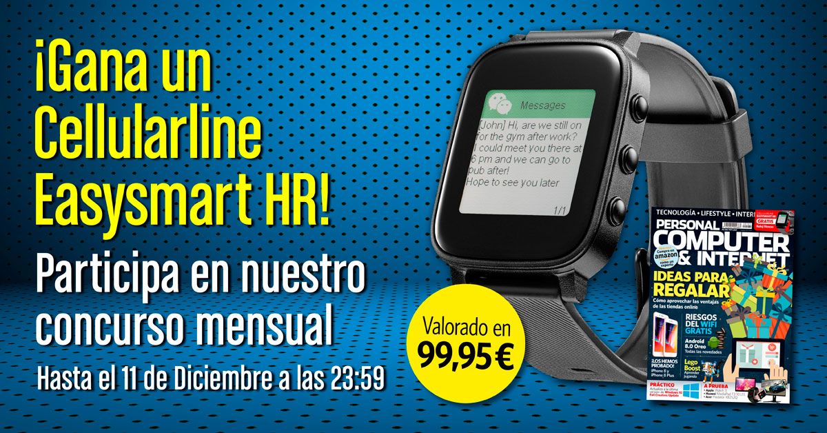 ¡Nuevo reto! Resuelve el pasatiempo del mes y gana un reloj fitness Cellularline Easysmart HR! ¿Te atreves? 
Sólo con la revista PCI, ¡suerte!
bit.ly/2BqwsDM