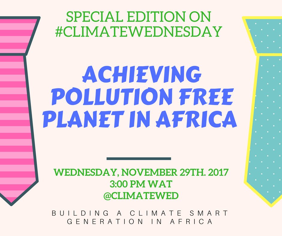 ClimateWed's tweet photo. 30 mins to #ClimateWednesday! Don't forget to join us to discuss 

"Achieving Pollution Free Planet in Africa" 

#BeatPollution #WASHPollution https://t.co/Sdk8Fcnv5b