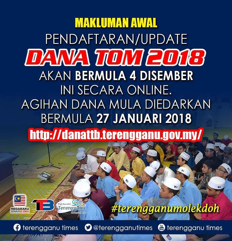 Pendaftaran/kemas kini permohonan Dana Tom 2018 secara online bermula 4 Disember 2017. Sebarkan kepada semua.
#DanaTom2018
#TerengganuMolekDoh
