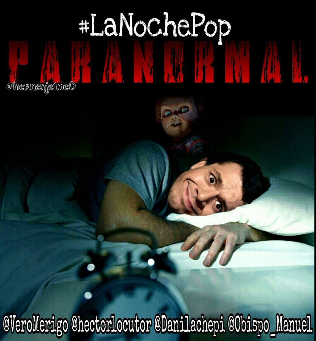 hectorlocutor's tweet photo. 📻Faltan 12 horas para el terror real 👻
💥 HOY BONUS PARANORMAL DE 23 A 01 ❗
⏯ USAMOS #BonusPop ✔
La Noche Pop 🎙 😂 https://t.co/fpdQHaTN93