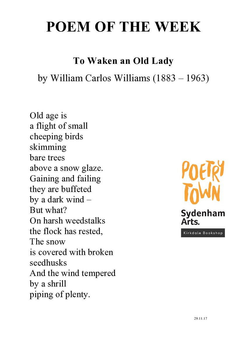 Our Poem of the Week; To Waken an Old Lady by William Carlos Williams @sydartsfest <a href="/KirkdaleBooks/">Kirkdale Bookshop</a> #poems #poetry #poetrycommunity