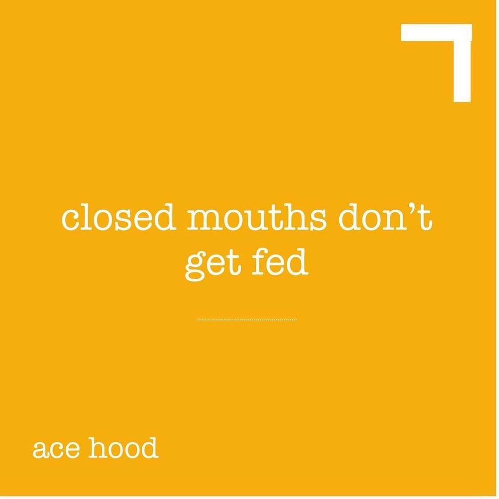I think Ace Hood said it best, “closed mouths don’t get fed”...if you don’t ask, you will never know the possibilities. -Blue ift.tt/2zzJ61K