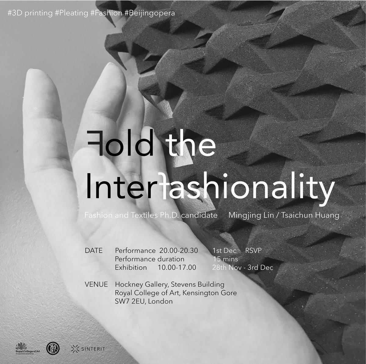 Fold the Interfashionality - First 3D-printed, Pleated Beijing Opera Costume

Performance: 20.00-20.30  1 Dec 2017 (Performance duration 15 mins )     
Address: Hockney Gallery, Stevens Building, Royal College of Art, Kensington Gore, SW7 2EU, London
