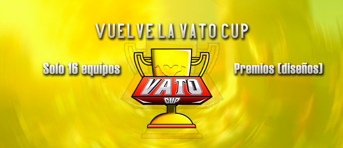 Vuelve la Vato Cup. 
Para participar tienes que dar RT🔃 FAV❤ y completar este formulario: docs.google.com/forms/d/1YAfm_… 
Cualquier duda por MD.