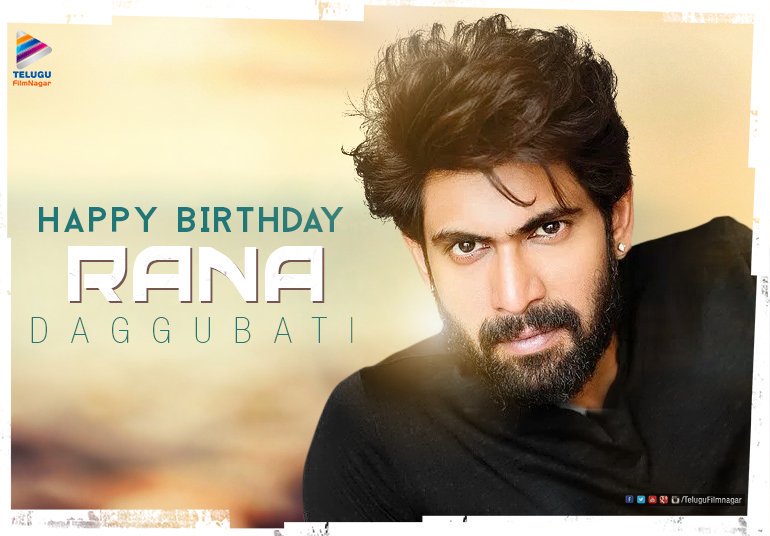 Happy birthday to Rana daggubati 