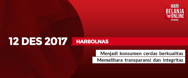 Ayo rayakan Hari Belanja Online Nasional

Menjadi konsumen cerdas berkualitas

Memelihara transparansi dan integritas