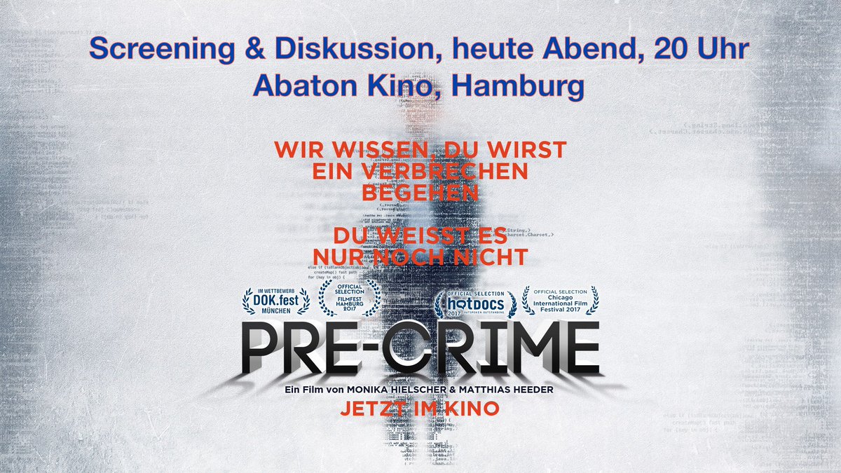 PreCrime_Film's tweet photo. Achtung #Hamburg ! Heute Abend diskutieren wir im Abaton mit dem #predictivepolicing Experten Simon Egbert, Prof. Johannes Caspar (Datenschutzbeauftragter) und unserem Regisseur @MatthiasHeeder über @PreCrime_Film und die Zukunft der Polizeiarbeit! https://t.co/RZGNHk3tAS