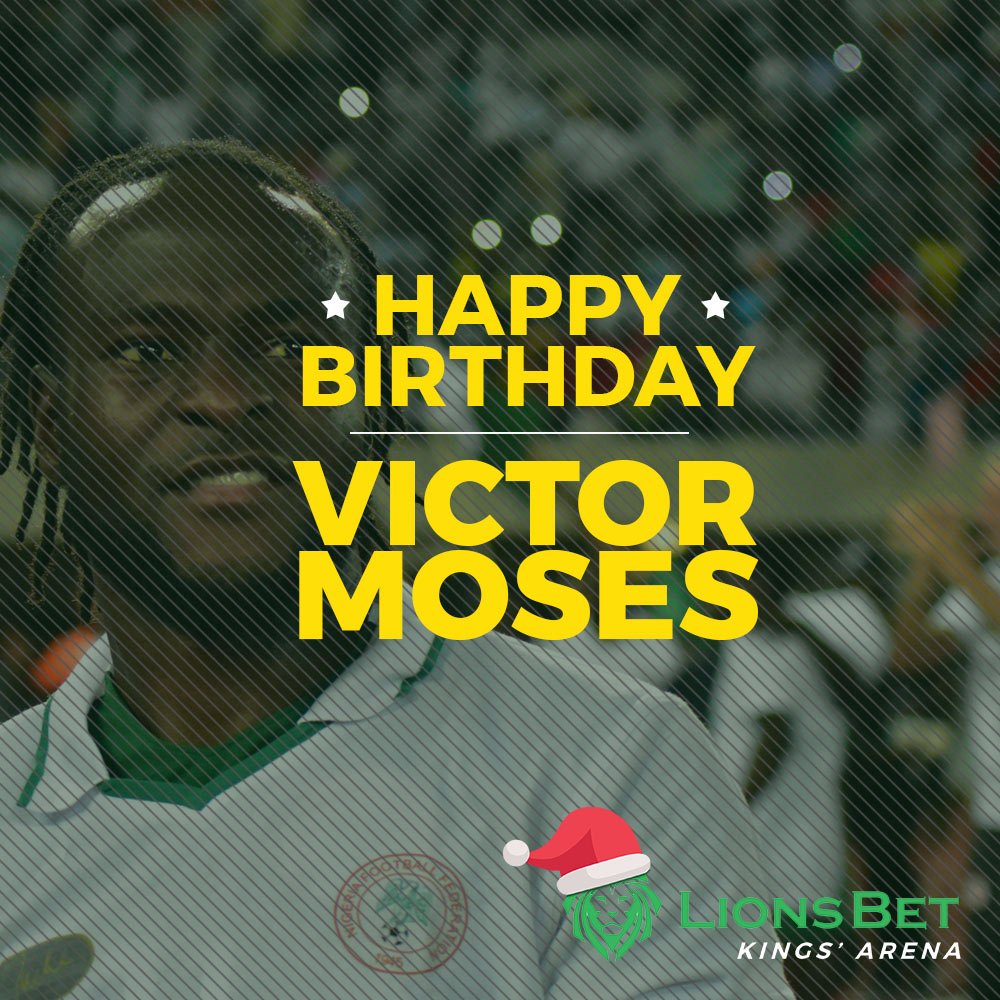 Happy birthday Victor Moses. Have a good one 