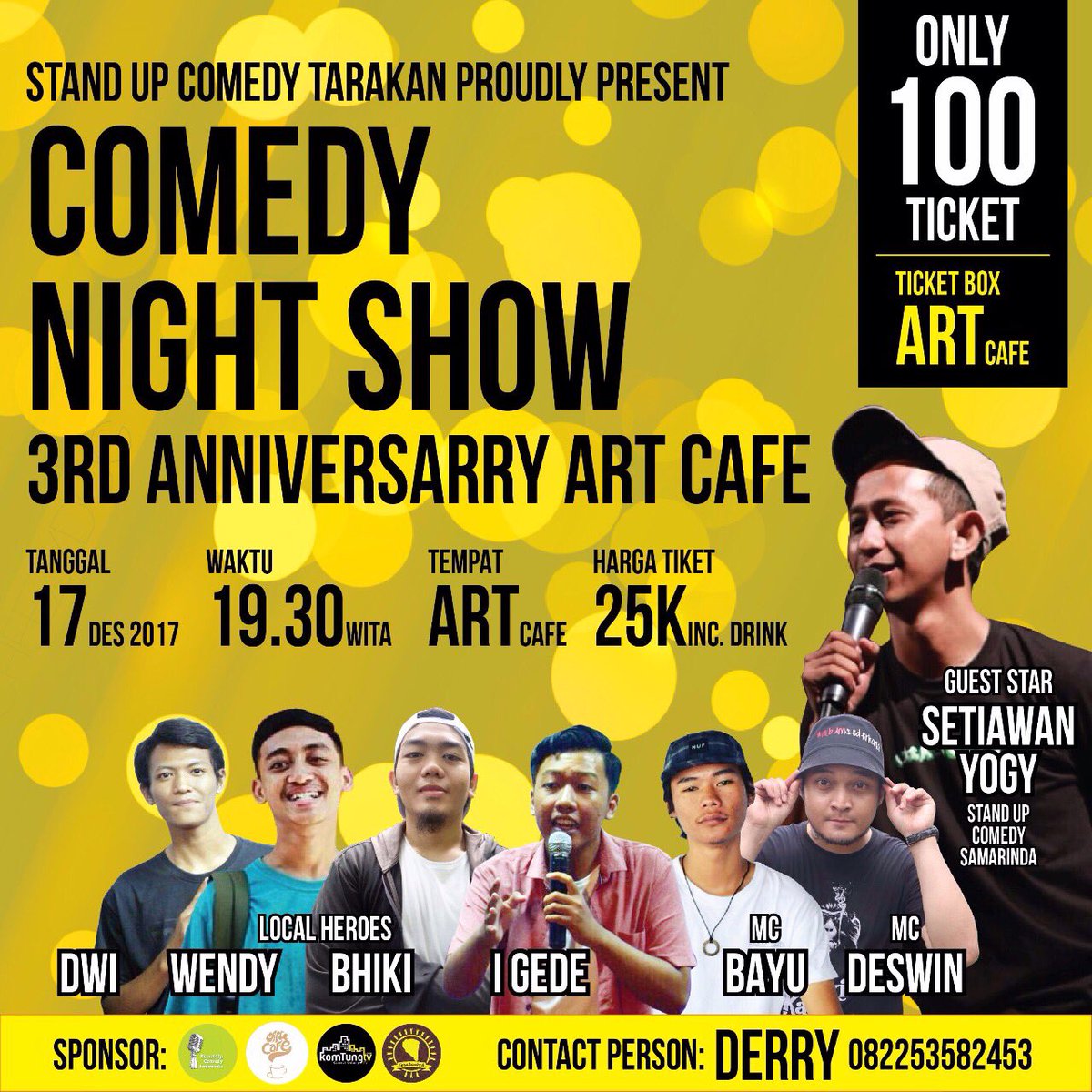 17 DES! | #ComedyNightShow w/ <a href="/setiawanyogy/">【在籍、出稼ぎ】デリヘル、ホテヘル特化‼️その他エリアも日給8〜16万円超え店舗多数‼️💎</a> &amp; 4 Komika Lokal Tarakan | at ART Cafe | 19.30 WITA | FDC: 25k. 

Info: <a href="/StandUpTRK/">Suc Tarakan</a>