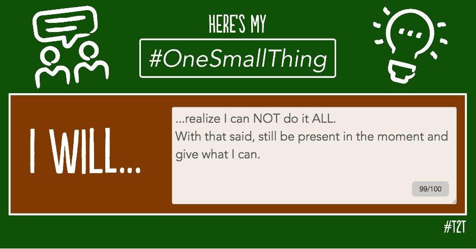 JoyKirr's tweet photo. Here's my #OneSmallThing today... I will realize I can NOT do it all. With that said, I'll be present in the moment &amp; give what I can. What's your #OneSmallThing? https://t.co/5CsDyayyiE https://t.co/9BHyn3rSeP