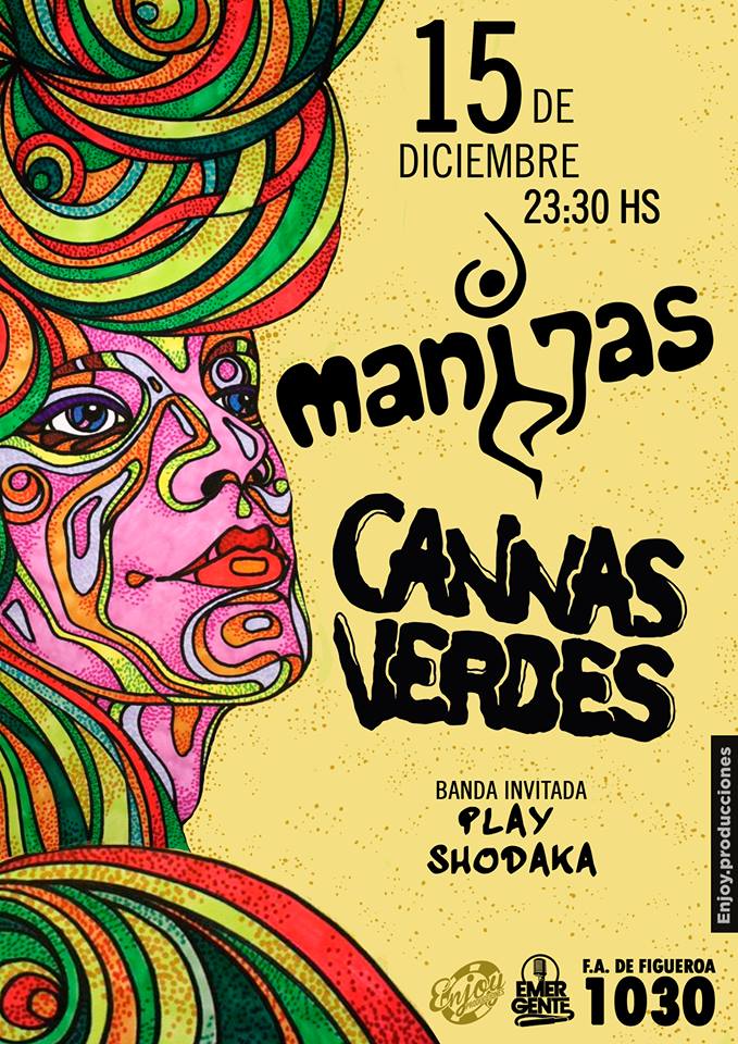 Se viene la ultima en El emergente (Acuña F.) junto a los hermanos de <a href="/CannasVerdes/">Cannas Verdes</a>  y <a href="/playshodaka/">Play Shodaka</a>, se viene un fechon!

Pedi las entradas a $120 por inbox!

#SomosManijas