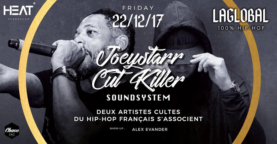 Vendredi 22/12 : on laisse les platines à <a href="/CutKiller/">CUT KILLER</a> &amp; <a href="/JoeyStarr/">JoeyStarr</a> Soundsystem ! 
Be there