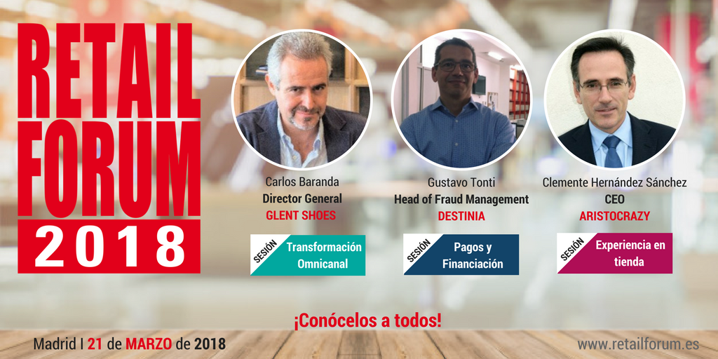 RetailForum_'s tweet photo. ¡Nuevas incorporaciones! En #RetailForum2018 tendremos el placer de escuchar a: @carlosbaranda, Director General en @GlentShoes; Gustavo Tonti, Head of Fraud Management @Destinia y Clemente Hernández Sánchez, CEO en @aristocrazy. ¡Gracias! https://t.co/91Ka7dv3qo
