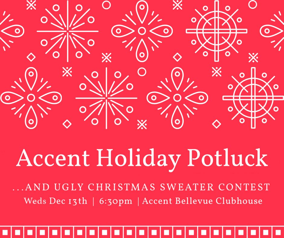 AccentBellevue's tweet photo. Tomorrow night we're hosting @AccentBellevue 'Holiday Potluck &amp; Ugly Holiday Sweater Contest' at our clubhouse! We've already got a spread for ya, so join us and RSVP with your name(s) and the dish you're bringing to savanah.pursell@greystar.com

See you then!

Starts at 6:30PM https://t.co/20CujhWei0
