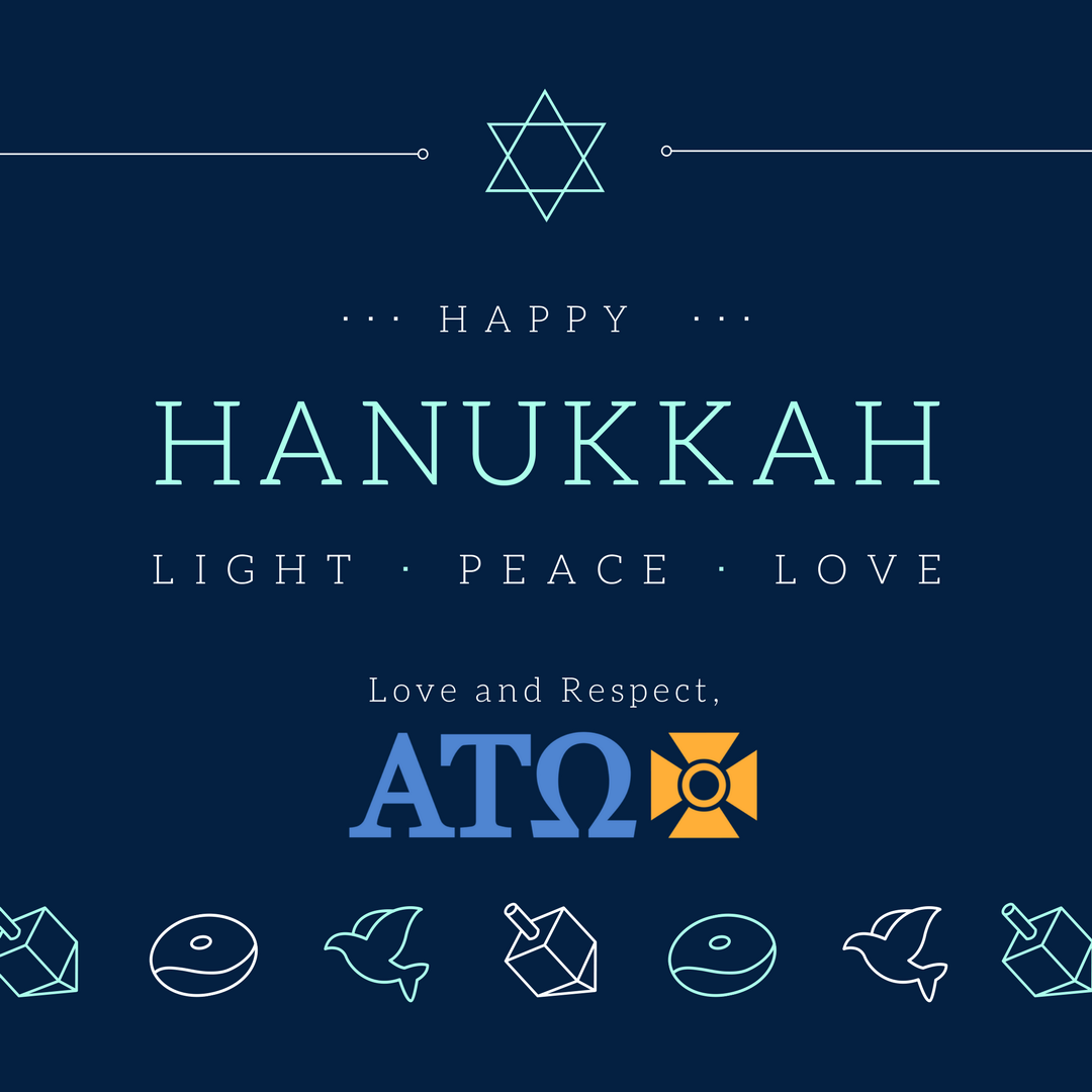 Happy Hanukkah from Alpha Tau Omega National Headquarters.