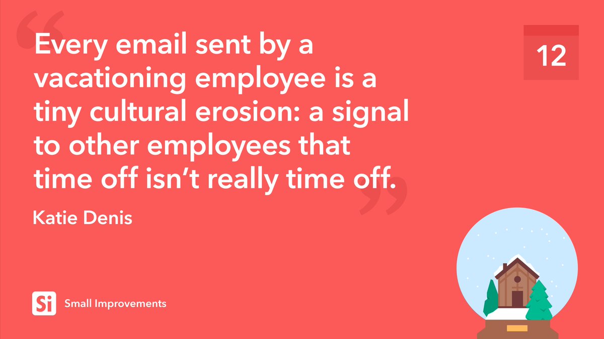 smallimprove's tweet photo. Day 12 of #InspiringDecember: Will you completely shut off work during your end of year holidays? Please do! Checking in, while officially off, sends the wrong message – especially if you are a manager. https://t.co/byjJtAmGpv #Companyculture #unplugging https://t.co/hRTJQvblds