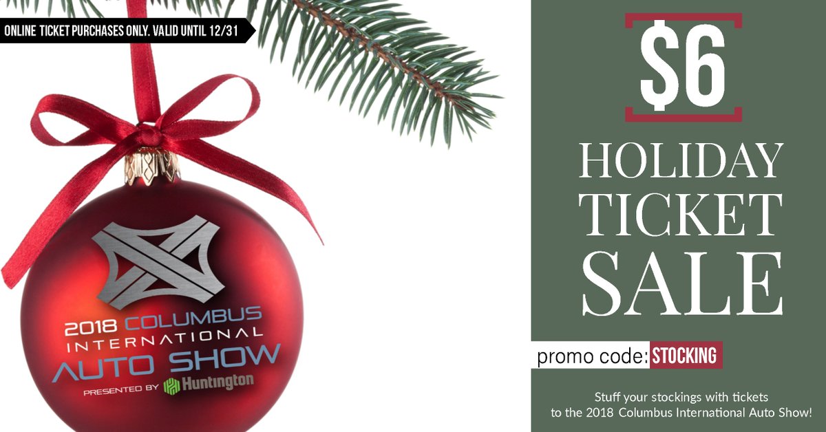 CbusAutoShow's tweet photo. HOLIDAY TICKET SALE- Get $6 tickets to the 2018 Columbus International Auto Show with promo code "STOCKING" now until Dec. 31.

Get your discounted tickets here: https://t.co/3OOuYYpkI0 https://t.co/mHDFZQQEOt