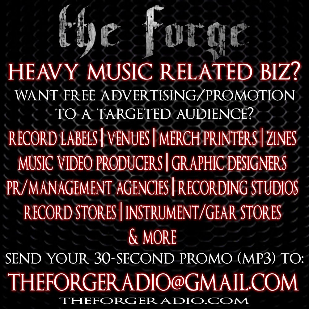 Got a rock/metal related biz? Record labels, pr/mgmt agencies, zines, artists (photo, video, graphic), record stores, venues, etc? Want FREE promo to YOUR audience? 

Send 30-second mp3 promos to theforgeradio@gmail.com 

#metal #rock #internetradio #radio #metalradio #rockradio