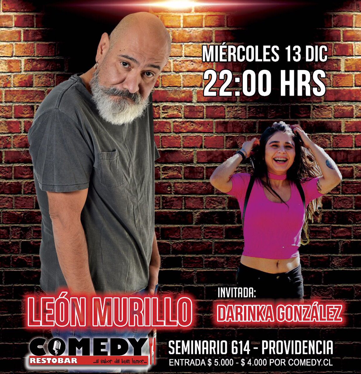comedyrestobar's tweet photo. #Miercoles13
en su último show del año a público en sgo. el gran @leonmurilloo ya está instalado esperandolos 😁
invitada #DarinkaGonzalez
Asegura entrada con dcto. en https://t.co/hNXkeCn3MN
#standupcomedy #fechaunica #cositasnuevas https://t.co/XOVyzwEXwL