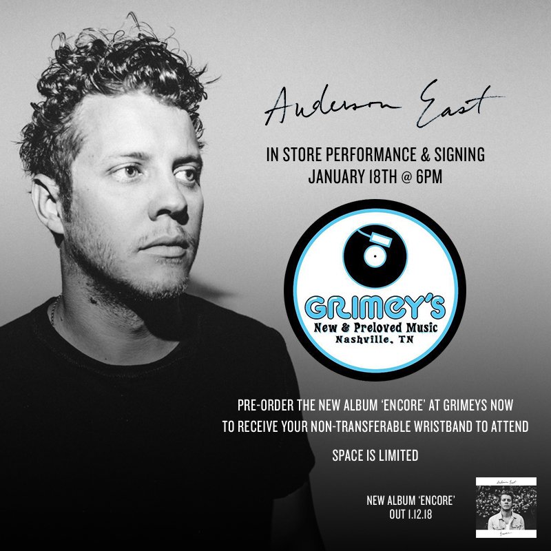 .@AndersonEast Live at <a href="/Grimeys/">Grimey's Nashville</a>! 'Encore' release celebration - Thurs, 1/18 @ 6PM details: conta.cc/2AhCvcV